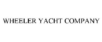 WHEELER YACHT COMPANY