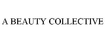 A BEAUTY COLLECTIVE