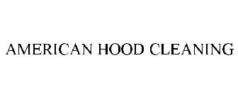 AMERICAN HOOD CLEANING