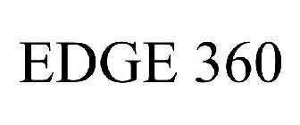 EDGE 360