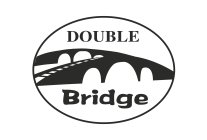 DOUBLE BRIDGE