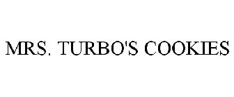 MRS. TURBO'S COOKIES