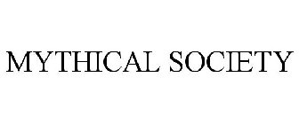 MYTHICAL SOCIETY