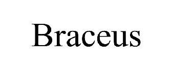 BRACEUS