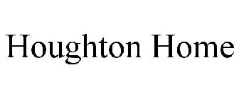 HOUGHTON HOME