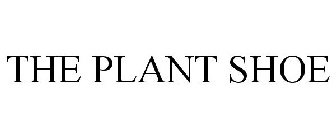 THE PLANT SHOE