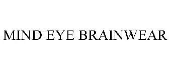 MIND EYE BRAINWEAR