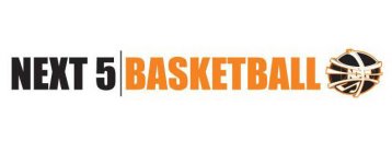 NEXT 5 | BASKETBALL