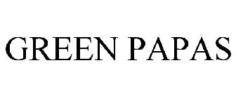 GREEN PAPAS