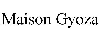 MAISON GYOZA