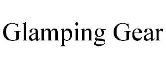 GLAMPING GEAR