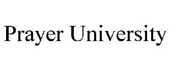 PRAYER UNIVERSITY