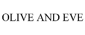 OLIVE AND EVE