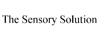 THE SENSORY SOLUTION