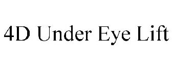 4D UNDER EYE LIFT