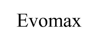 EVOMAX