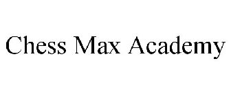 CHESS MAX ACADEMY