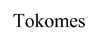 TOKOMES