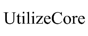 UTILIZECORE