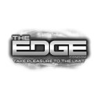 THE EDGE CONDOM TAKE PLEASURE TO THE LIMIT