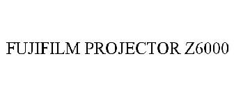 FUJIFILM PROJECTOR Z6000