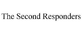 THE SECOND RESPONDERS