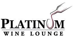 PLATINUM WINE LOUNGE