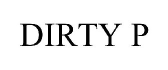 DIRTY P