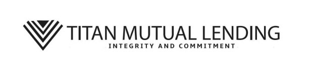 TITAN MUTUAL LENDING INTEGRITY AND COMMITMENT