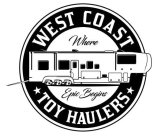 WEST COAST TOY HAULERS