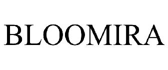 BLOOMIRA