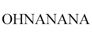 OHNANANA