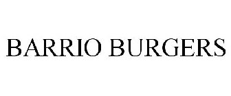 BARRIO BURGERS