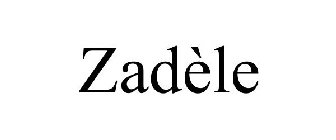 ZADÈLE