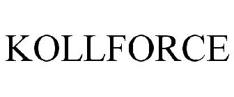 KOLLFORCE