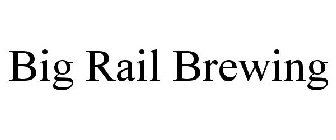 BIG RAIL BREWING