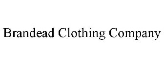 BRANDEAD CLOTHING CO.