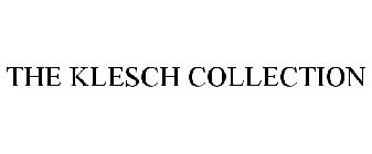 THE KLESCH COLLECTION