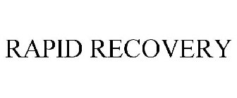 RAPID RECOVERY