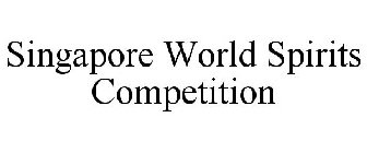 SINGAPORE WORLD SPIRITS COMPETITION