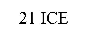 21 ICE