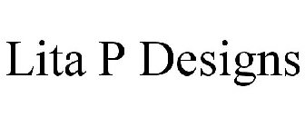 LITA P DESIGNS