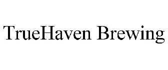 TRUEHAVEN BREWING