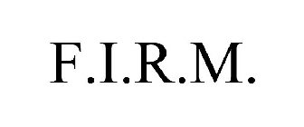 F.I.R.M.