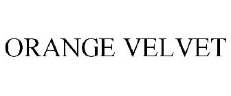 ORANGE VELVET