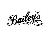 BAILEY'S