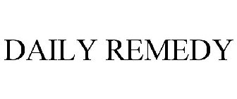 DAILY REMEDY