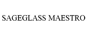 SAGEGLASS MAESTRO