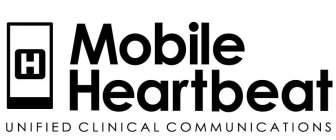 H MOBILE HEARTBEAT UNIFIED CLINICAL COMMUNICATIONS