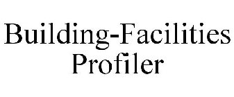 BUILDING-FACILITIES PROFILER